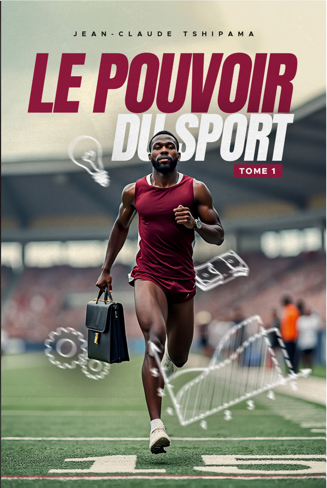 Le Pouvoir du Sport — Tome 1